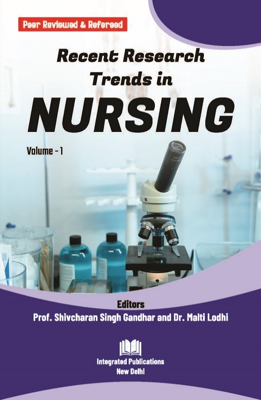 Recent Research Trends in Nursing (Volume - 1)